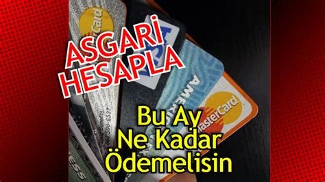 Kredi Kartı Asgari Hesaplama