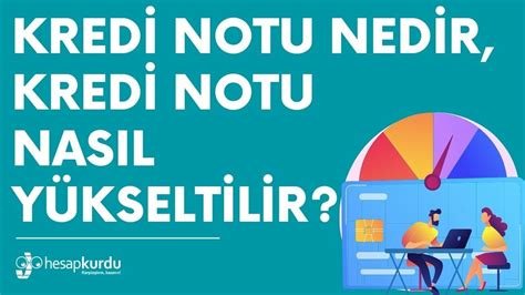 Kredi Notu Artırmak