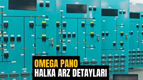 Omega Elektrik Pano A.Ş. Halka Arz