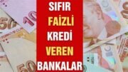 Sıfır Faizli Kredi Kampanyaları