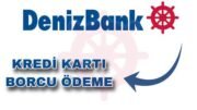 DenizBank Kredi Kartı Borç Erteleme