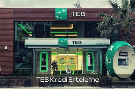 TEB Kredi Erteleme 2024