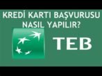 TEB Kredi Kartı Başvurusu Nasıl Yapılır?