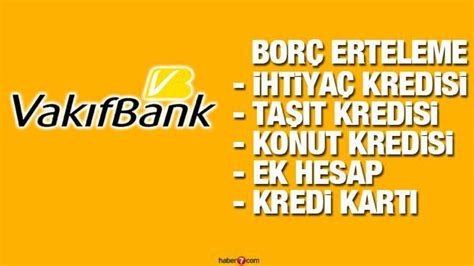 Vakıfbank Kredi Kartı Borç Erteleme