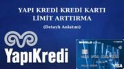 Yapıkredi Kredi Kartı Limit Artırma Nasıl Yapılır?