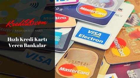 En Hızlı Kredi Kartı Veren Bankalar