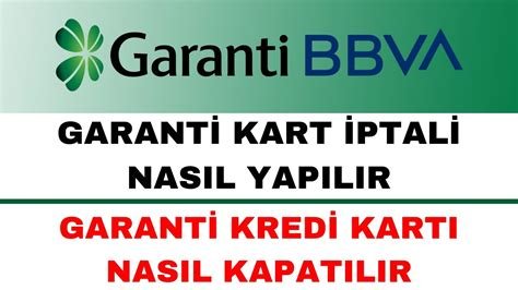 Garanti Kredi Kartı İptali