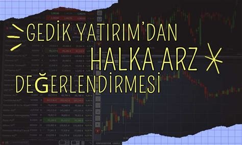 Gedik Yatırım Halka Arz