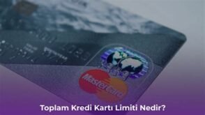 Toplam Kredi Kartı Limiti Öğrenme